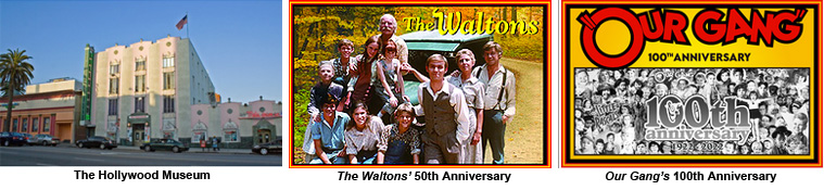 Hollywood Museum, Waltons, Our Gang